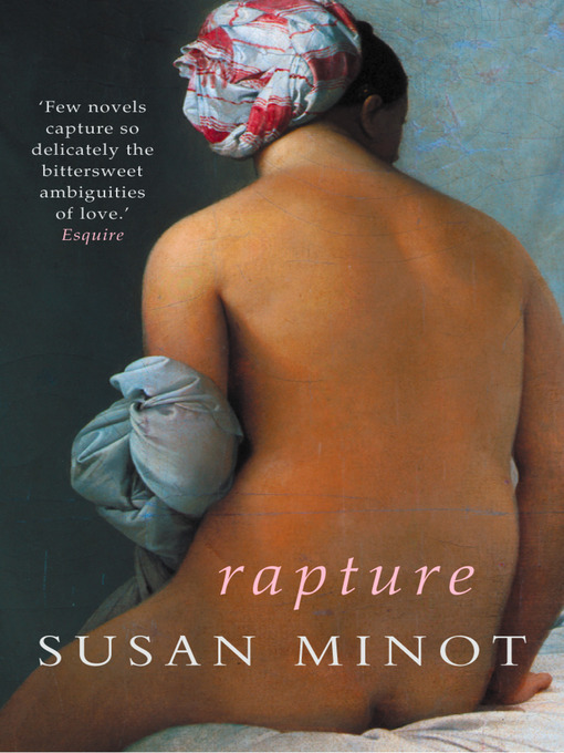 Title details for Rapture by Susan Minot - Wait list